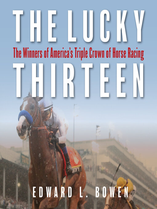 Title details for The Lucky Thirteen by Edward L. Bowen - Wait list